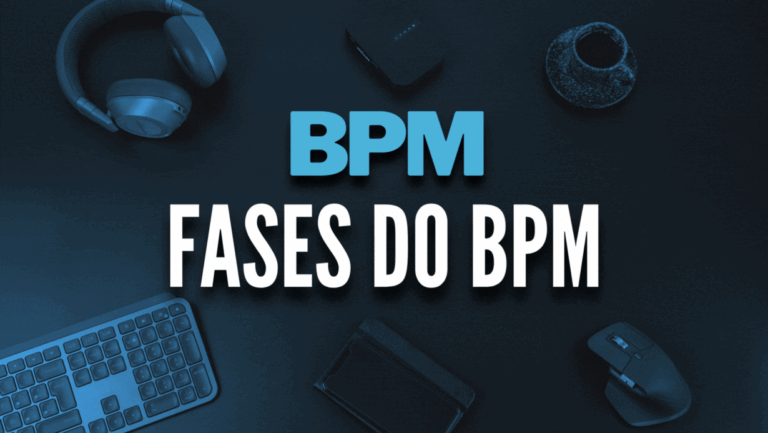 BPM AS FASES